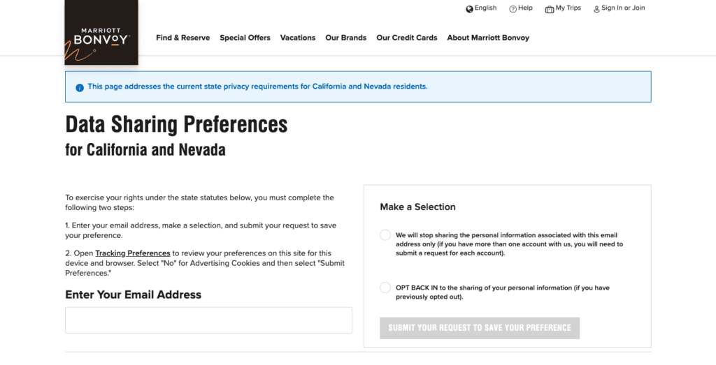 Marriott [nofollow] uses a simple opt-out form that caters to both CCPA and Nevada’s privacy laws.