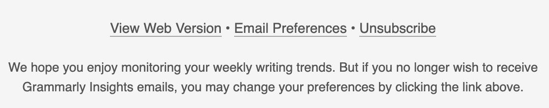  Example of an unsubscribe button in Grammarly’s emails
