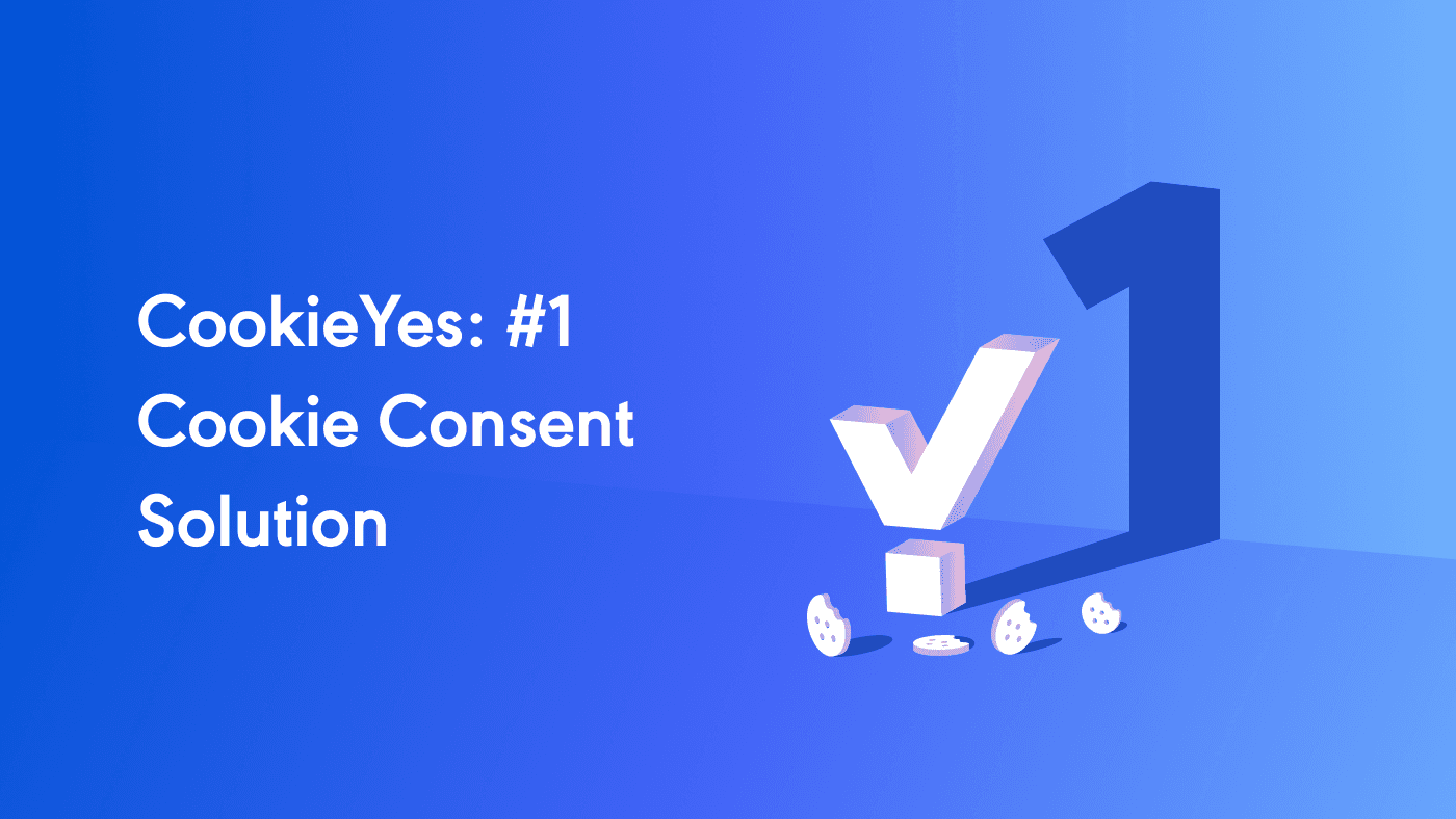 CookieYes: The Best Cookie Consent Management Tool